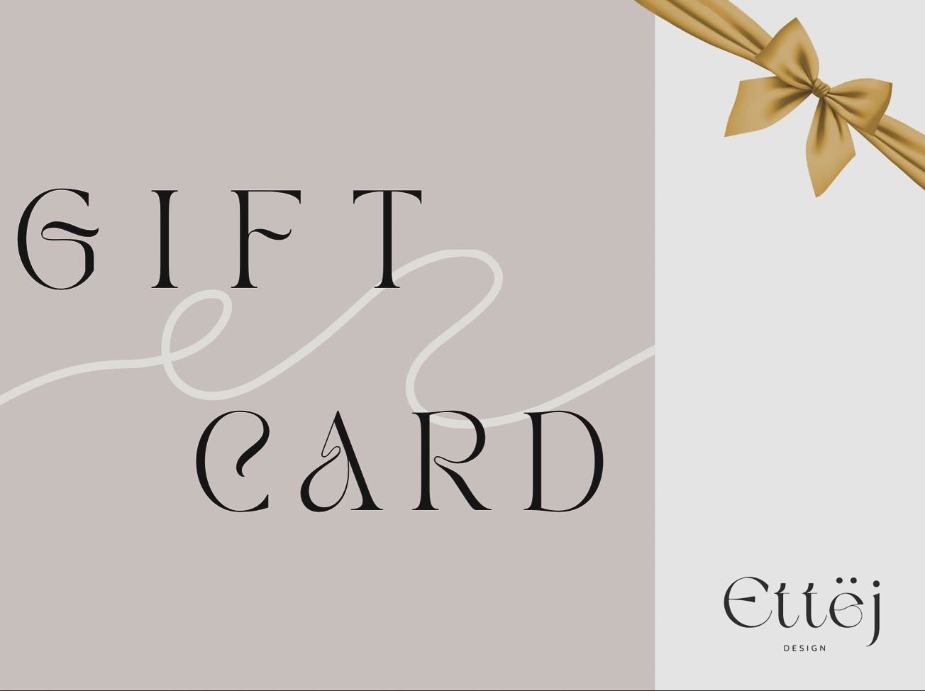 ETTËJ GIFT CARD